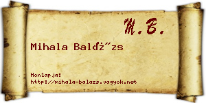 Mihala Balázs névjegykártya